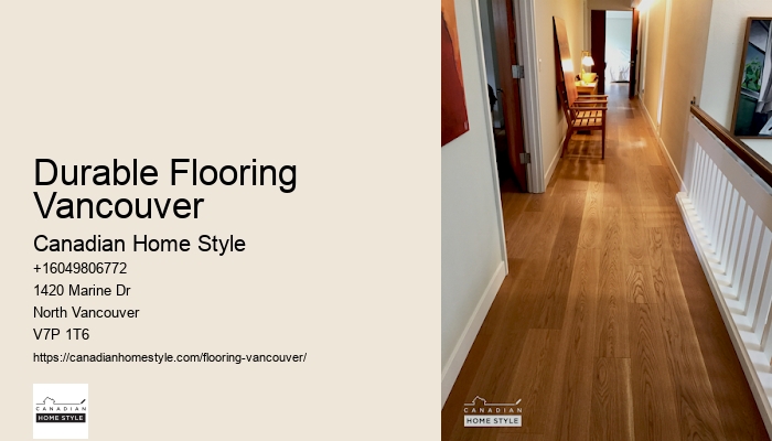 Durable Flooring Vancouver