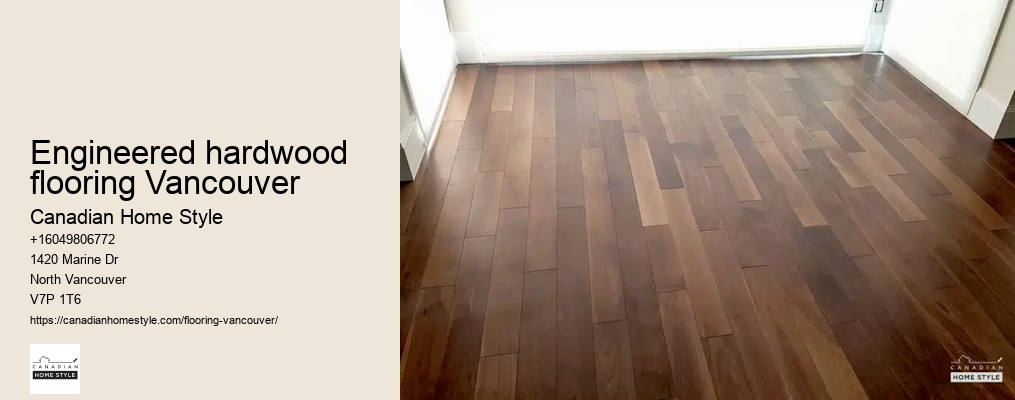 Engineered hardwood flooring Vancouver