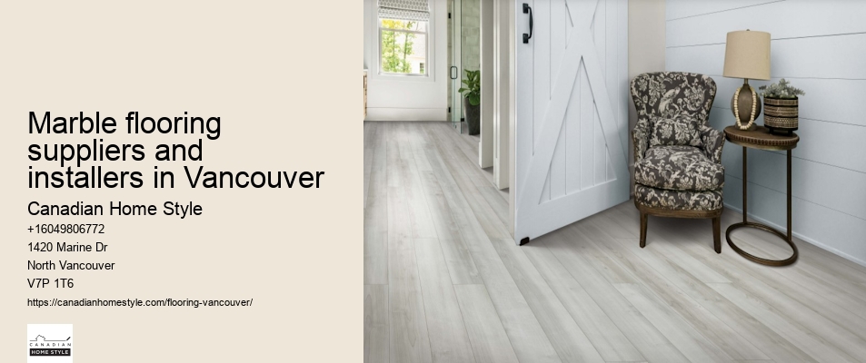 Marble flooring pros and cons Vancouver