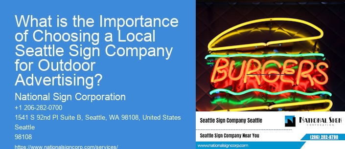 What is the Importance of Choosing a Local Seattle Sign Company for Outdoor Advertising?