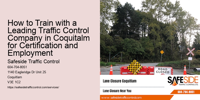 How to Train with a Leading Traffic Control Company in Coquitalm for Certification and Employment