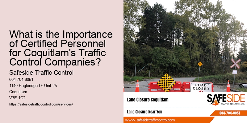 What is the Importance of Certified Personnel for Coquitlam's Traffic Control Companies?